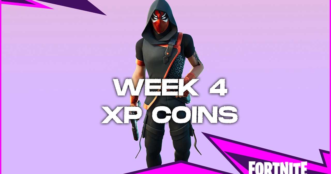 Fortnite Season 4 XP Coins Locations - Maps for All Weeks! - Pro Game Guides