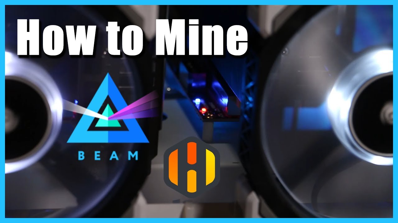 How to mine BEAM - Mining BeamHash algo with NVIDIA & AMD