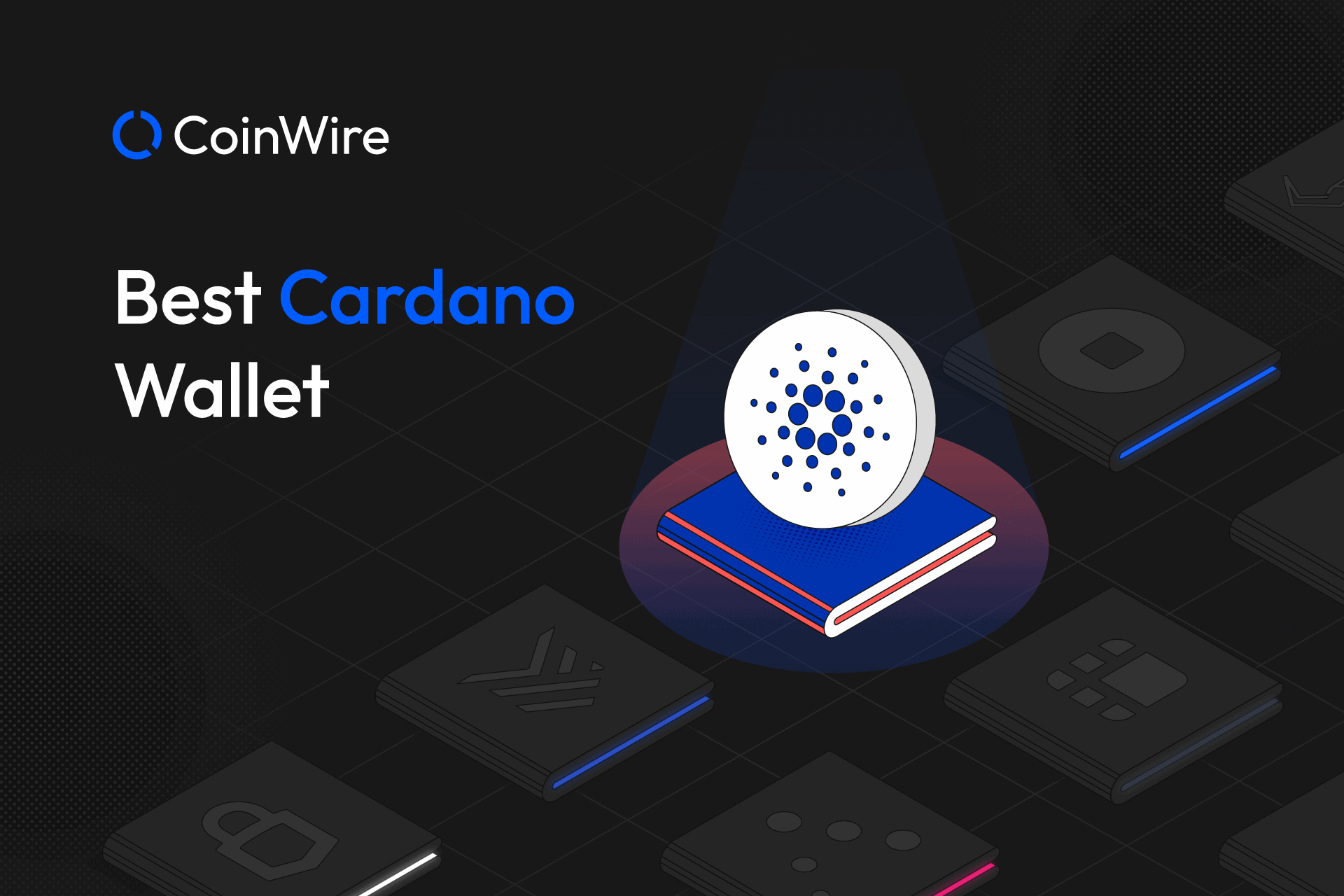 The 9 Best Cardano Wallets in (Expert Reviewed) | CoinLedger