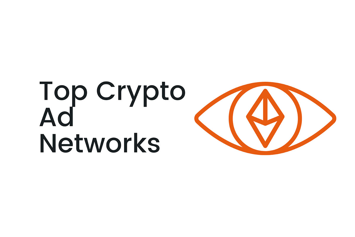 The Best Crypto Ad Networks for Publishers