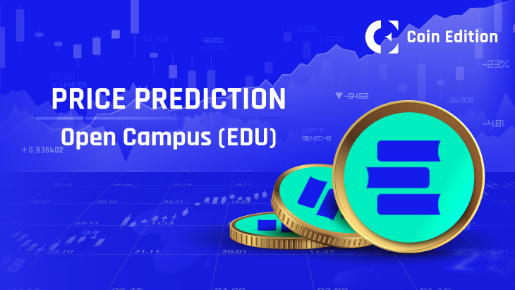 Open Campus (EDU) Price Prediction Will EDU Price Hit $2 Soon?