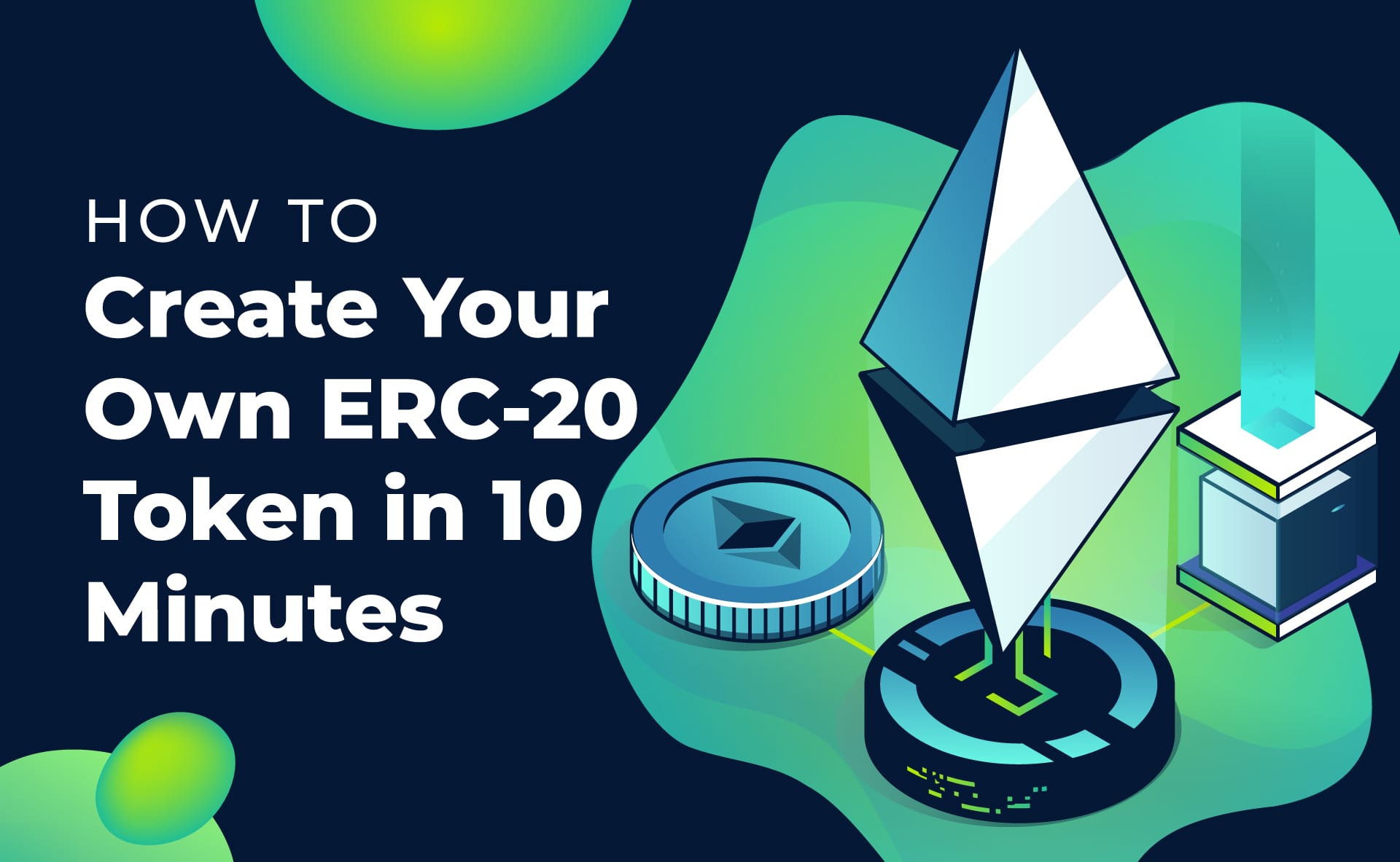 Create & Deploy ERC20 Token: Smart Contract Guide