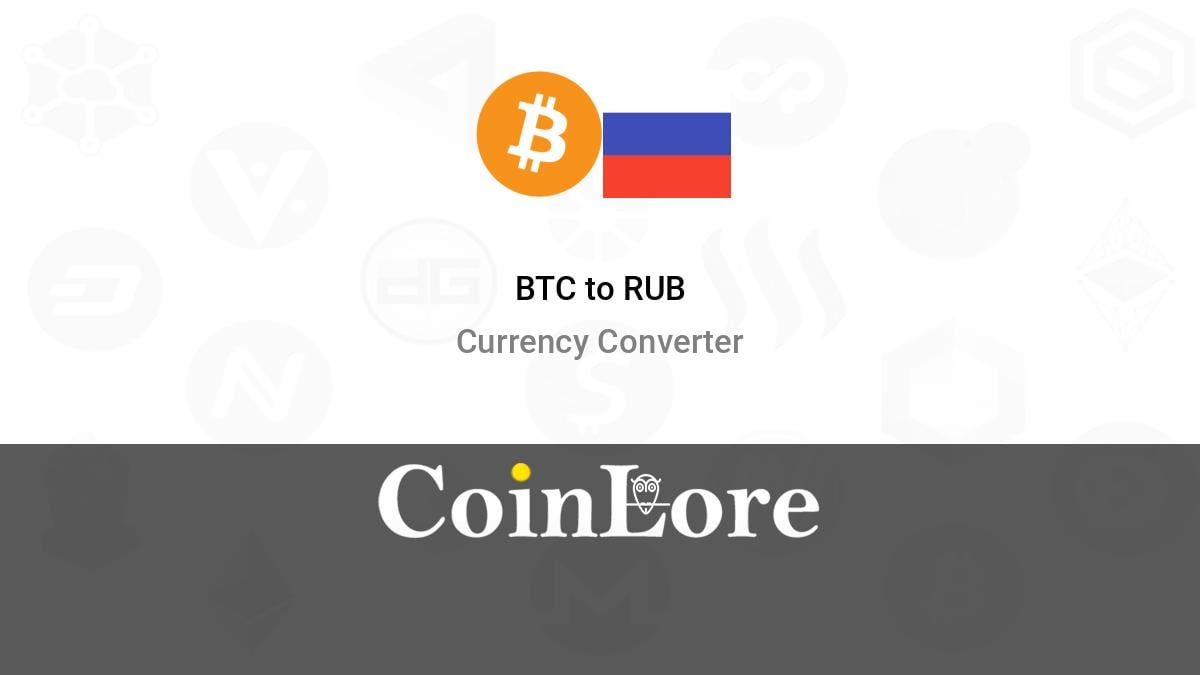 Convert 1 BTC to RUB - Bitcoin price in RUB | CoinCodex