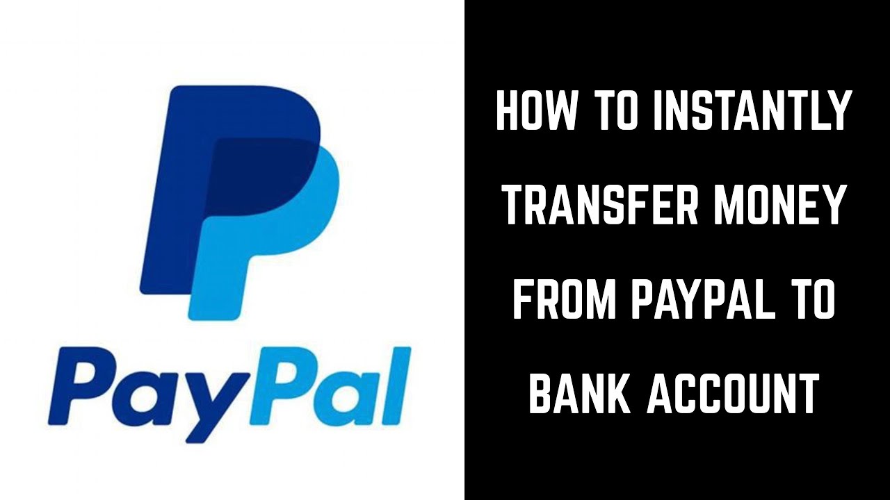 How to Transfer Money From PayPal to Your Bank Account