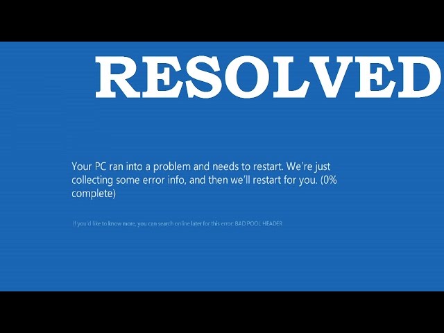 Complete Guide to Fix Bad Pool Header BSOD In Windows 10/8/7 [Solved]