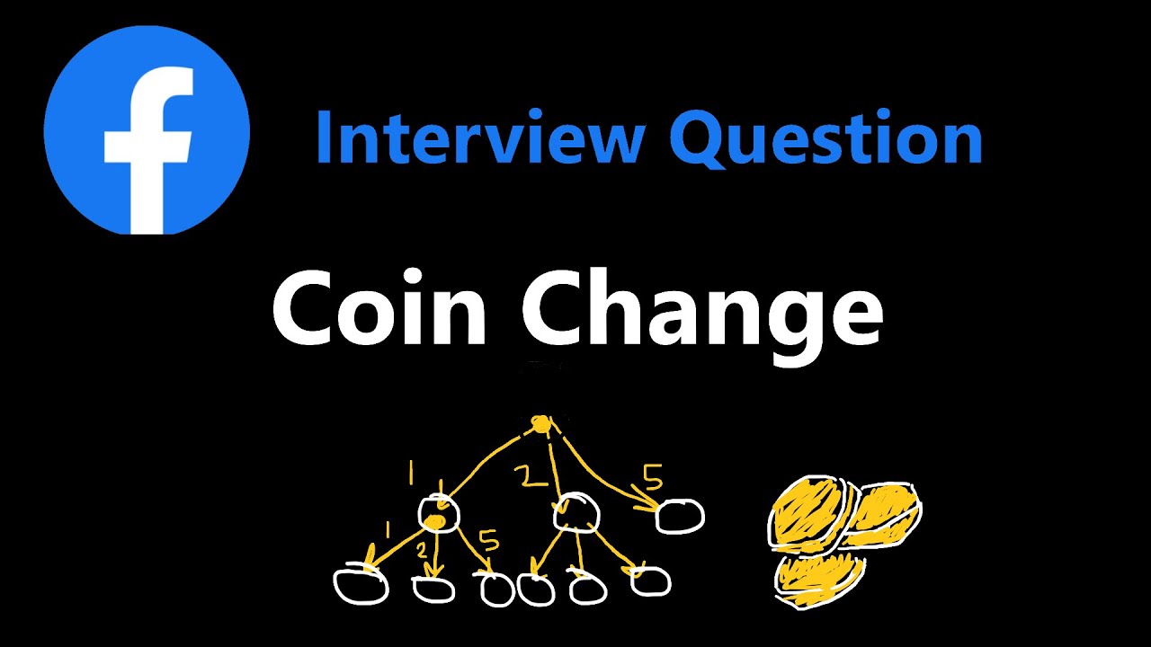 Understanding The Coin Change Problem With Dynamic Programming - GeeksforGeeks