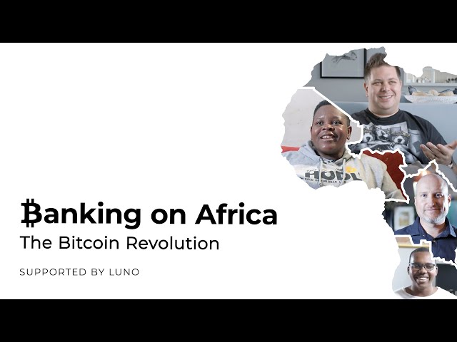 Banking on Africa: The Bitcoin Revolution () - IMDb