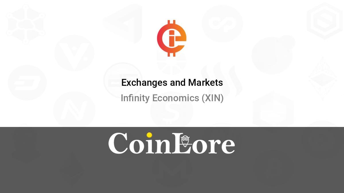 Infinity Economics (XIN) live coin price, charts, markets & liquidity