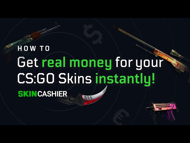 any save sites for selling cs go skins with paypal money ?? :: Help and Tips