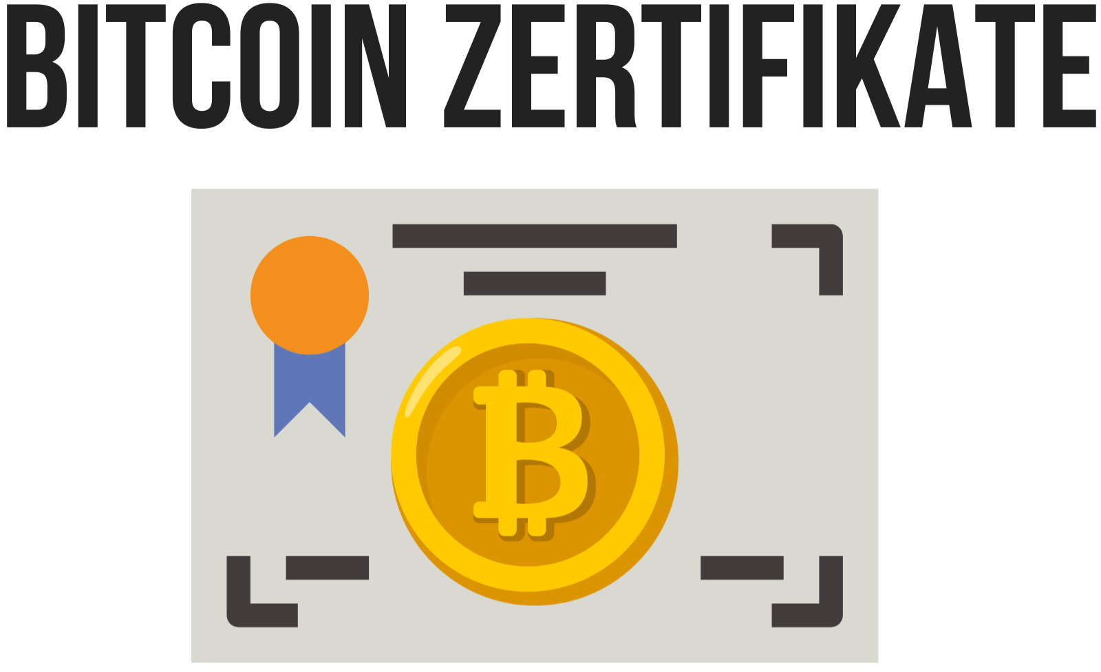 So funktionieren Bitcoin Zertifikate