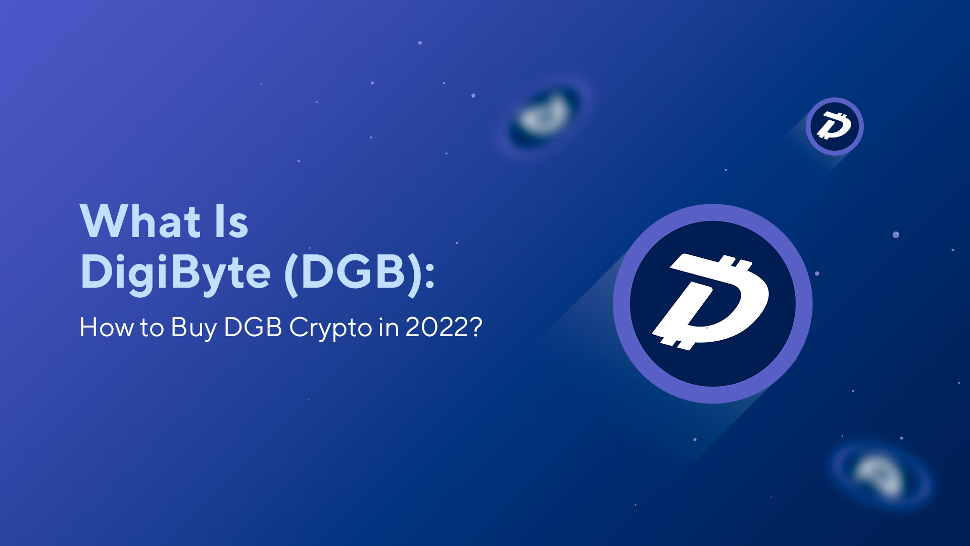 Buy DigiByte with Credit or Debit Card | Buy DGB Instantly