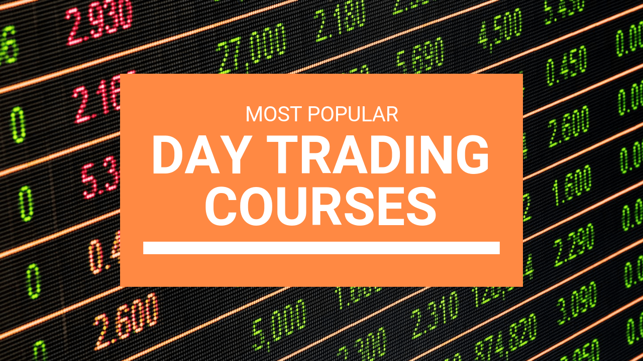 What are The Best Day Trading Courses for ? [Top 9]