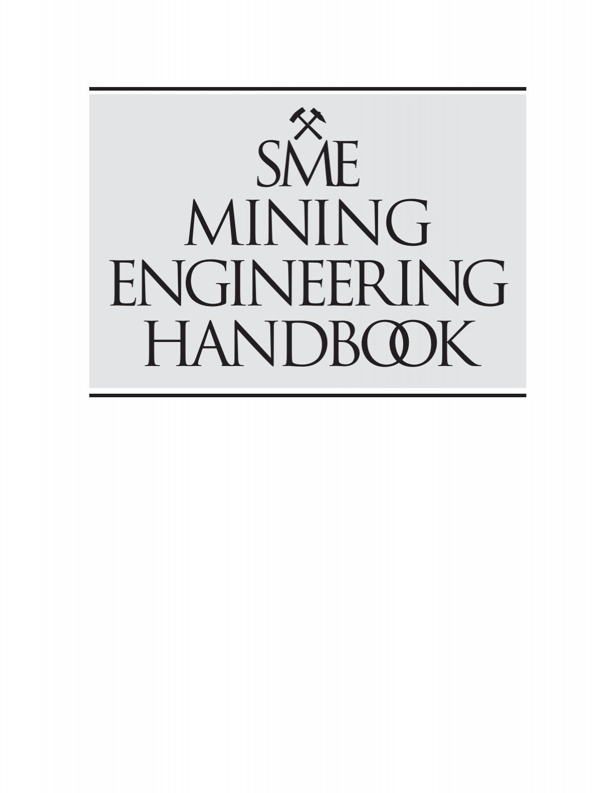 SME Mining Reference Handbook, 2nd Edition - Google Книги