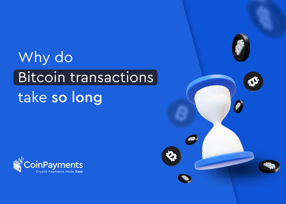 Here Is Why Bitcoin Transactions Take So Long | OriginStamp