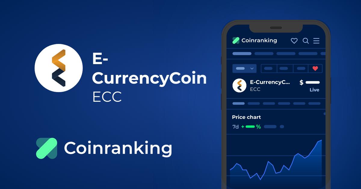 E-CurrencyCoin Price Today - ECC to US dollar Live - Crypto | Coinranking