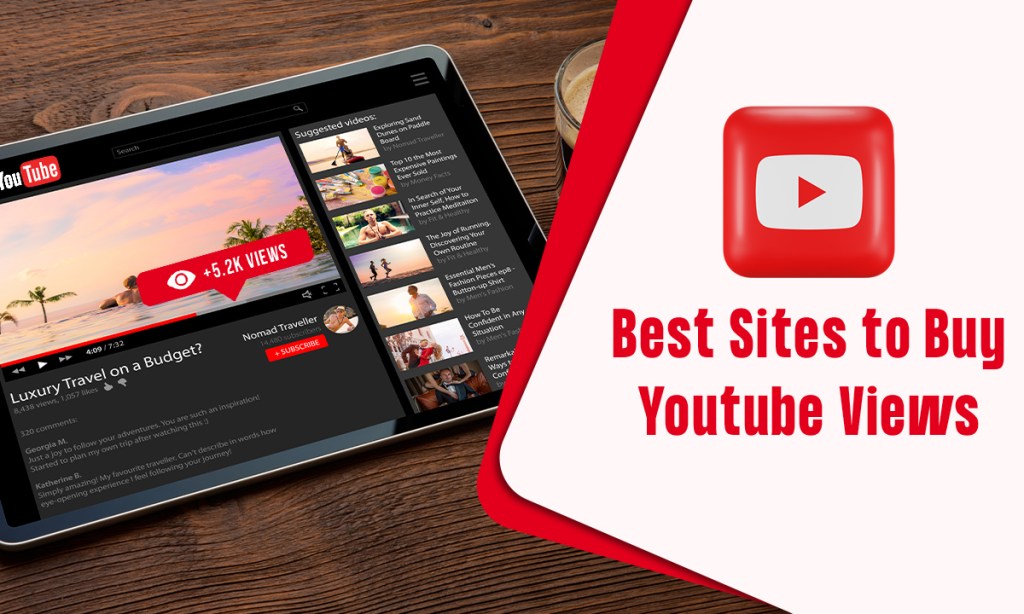 5 Best sites to Buy YouTube Views (Instant & Cheap)