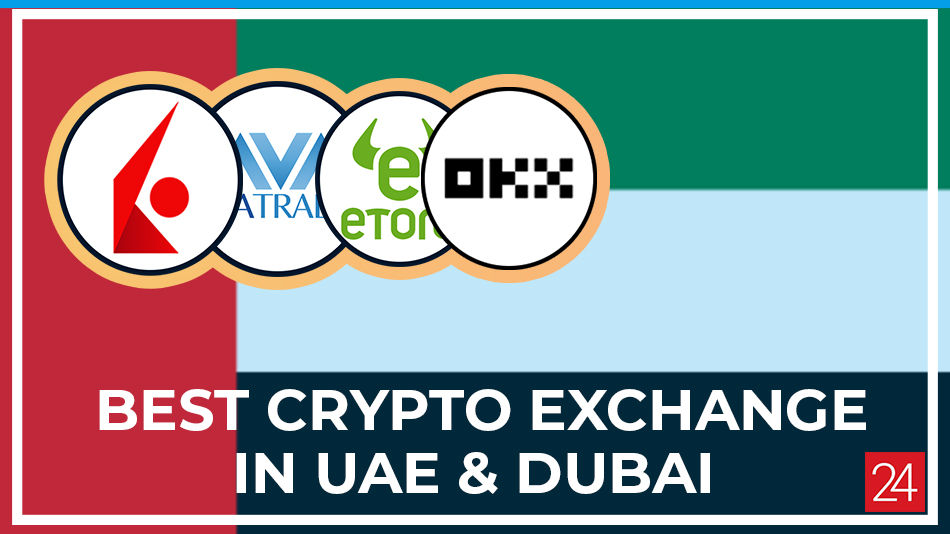 Top crypto exchanges registered in UAE | CryptoTvplus - The Leading Blockchain Media Firm