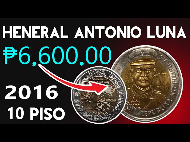 Philippine Coins: 10 Piso Antonio Luna Commemorative Coin | Barya at Perang Papel