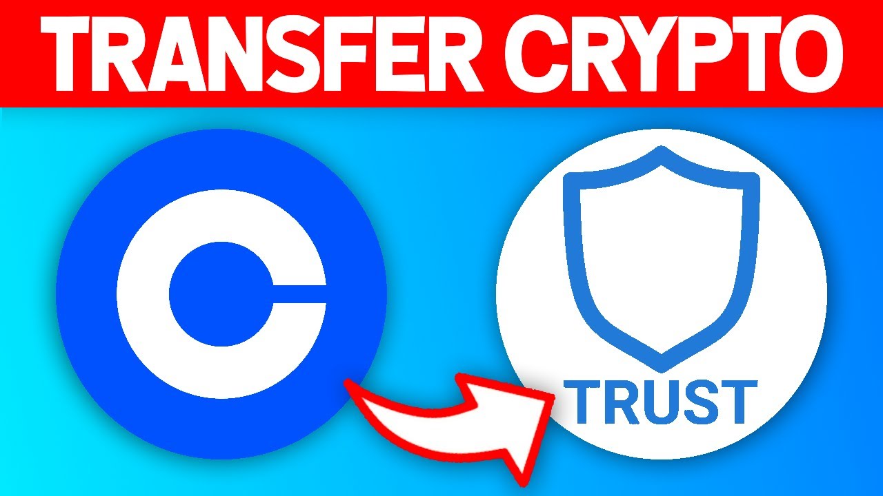 Coinbase to Trust Wallet: How to Transfer Crypto from Coinbase to Trust Wallet - coinmag.fun