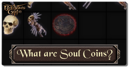 Soul Coins: A Treatise - Baldur's Gate 3 Wiki