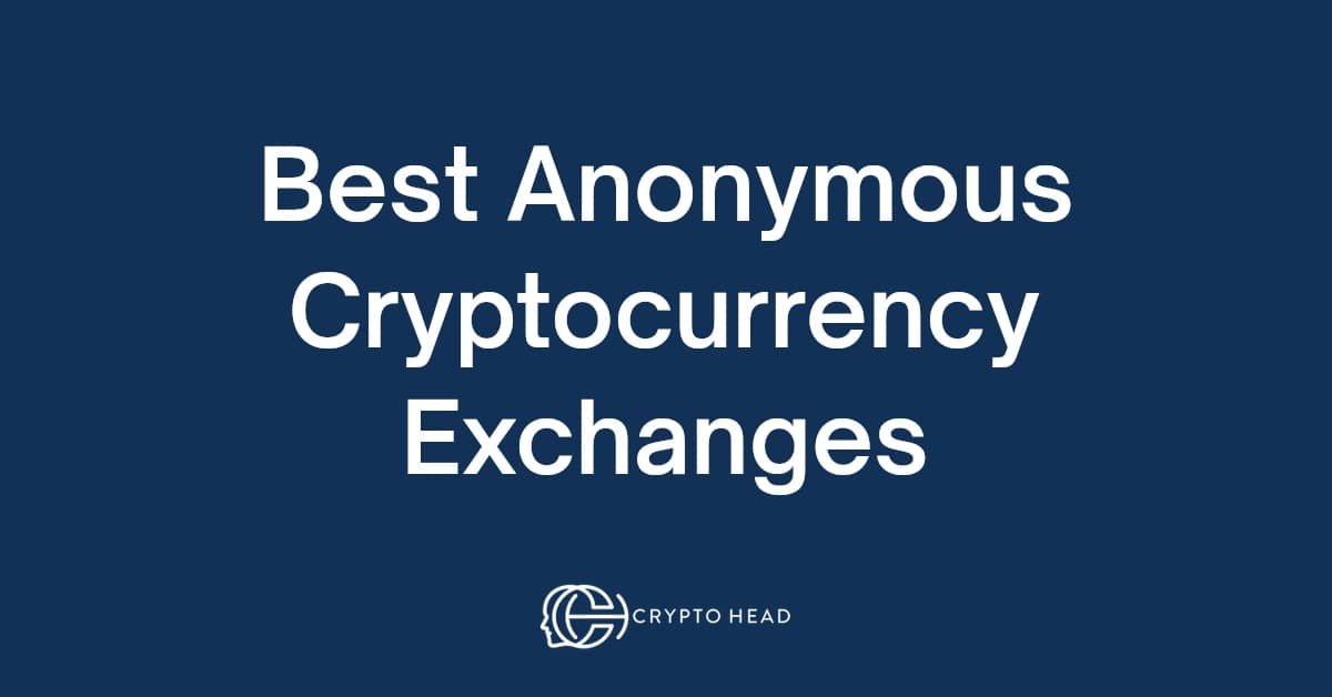 Best No-KYC Crypto Exchange: The Top 6 Picks for 