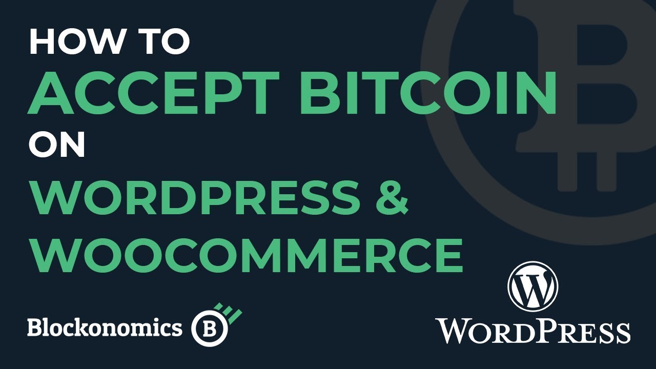 How to Add Bitcoin to WordPress as a Payment Gateway - GreenGeeks