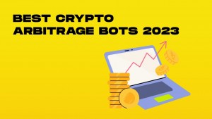 Crypto Arbitrage Bot Explained: Best Crypto Arbitrage Bots 