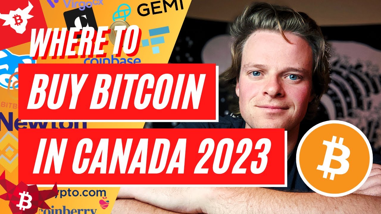 How to Buy Bitcoin in Canada [5 Best Exchanges ]