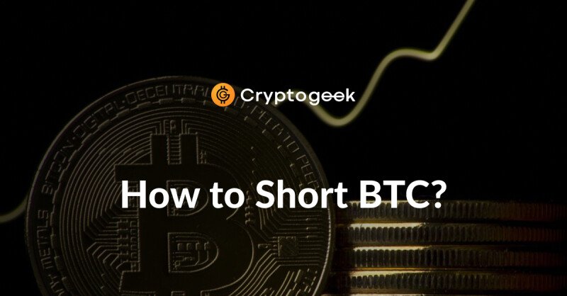 7 Ways to Short Bitcoin