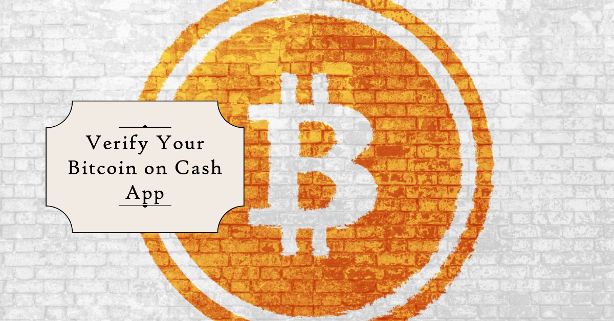 Cash App Bitcoin Verification Made Easy: A Comprehensive Tutorial - Assistance Orange Sénégal