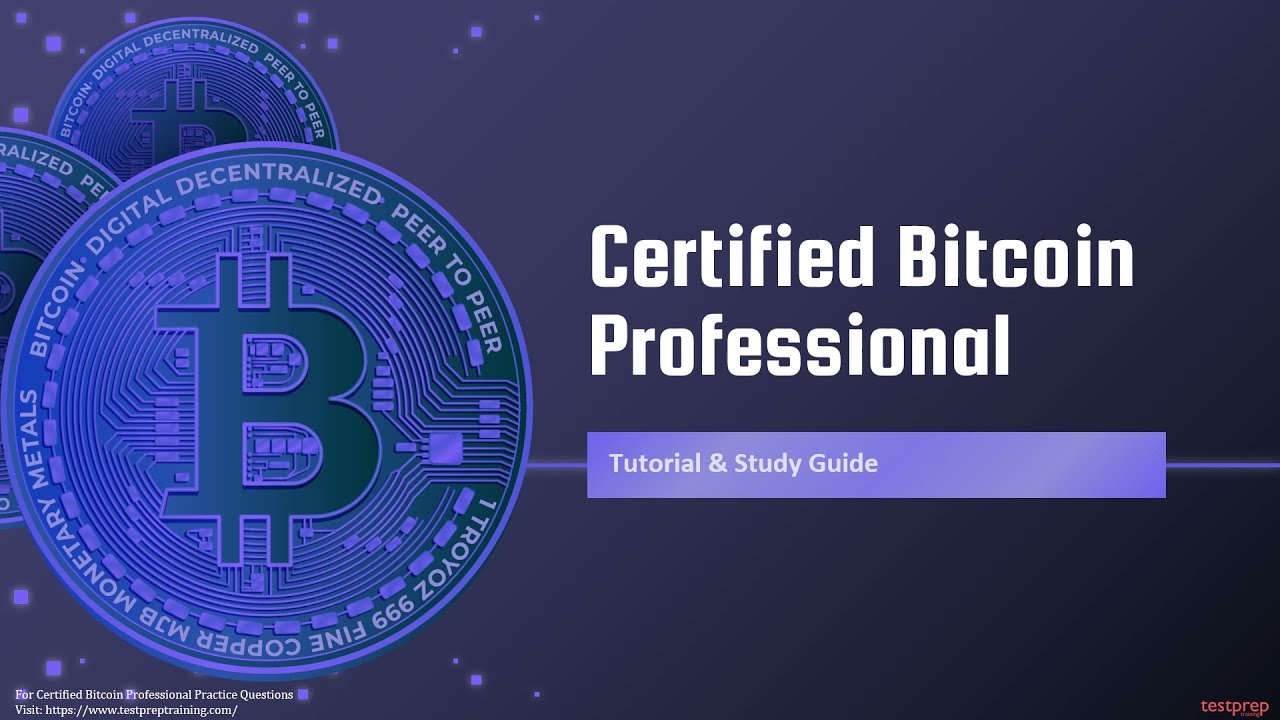 Certified Bitcoin Exam Prep Book - CryptoCurrency Certification Consortium (C4)