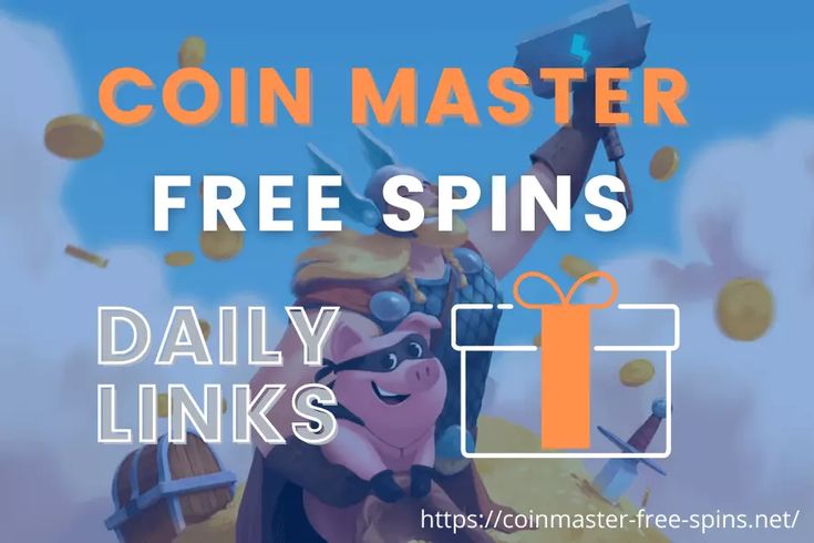 Coin Master free spins - daily reward links