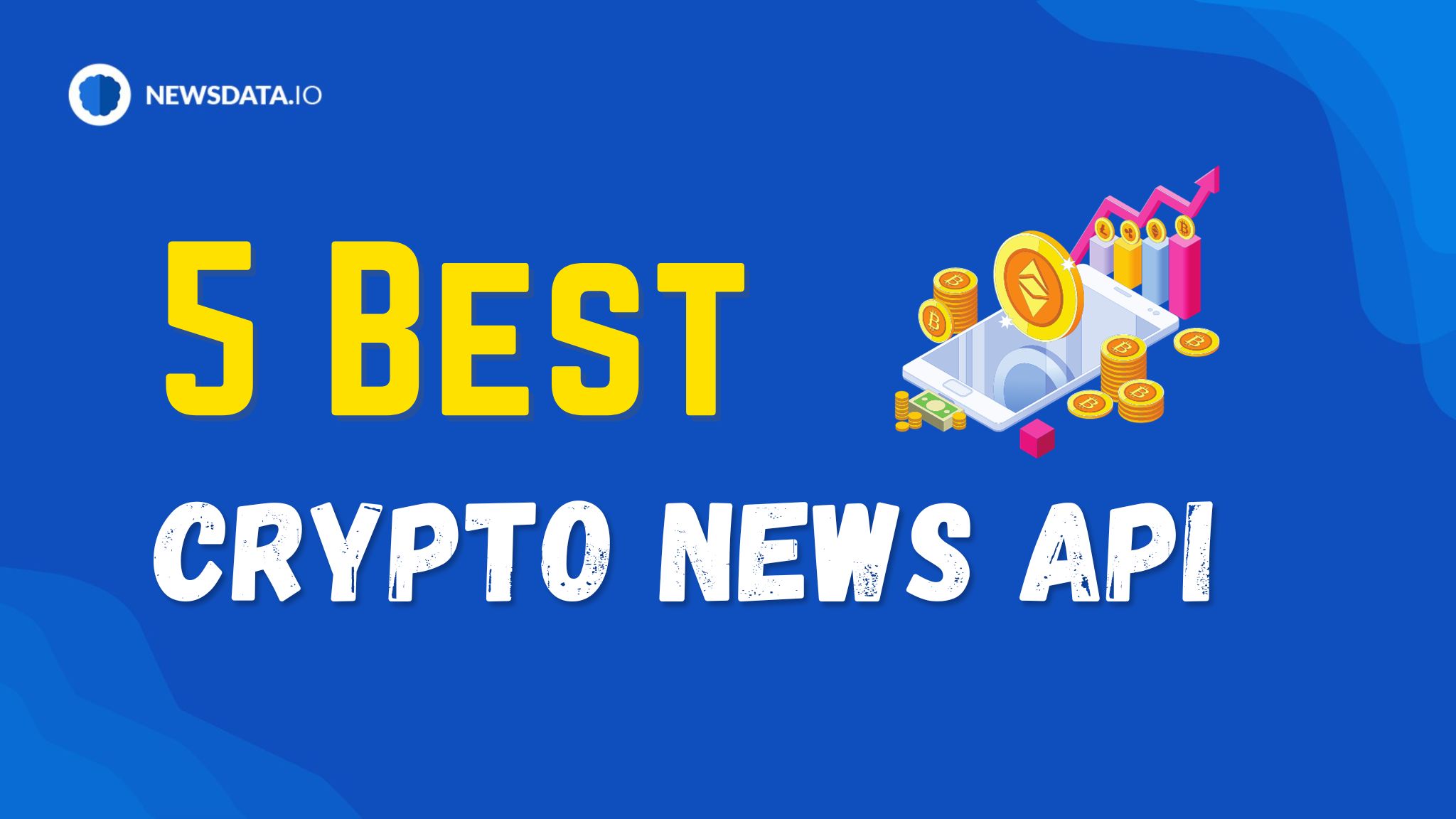 5 Crypto News APIs & Free Alternatives List - March, | RapidAPI