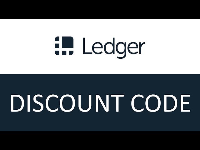 LEDGER Discount Code — Get 30% Off in March 