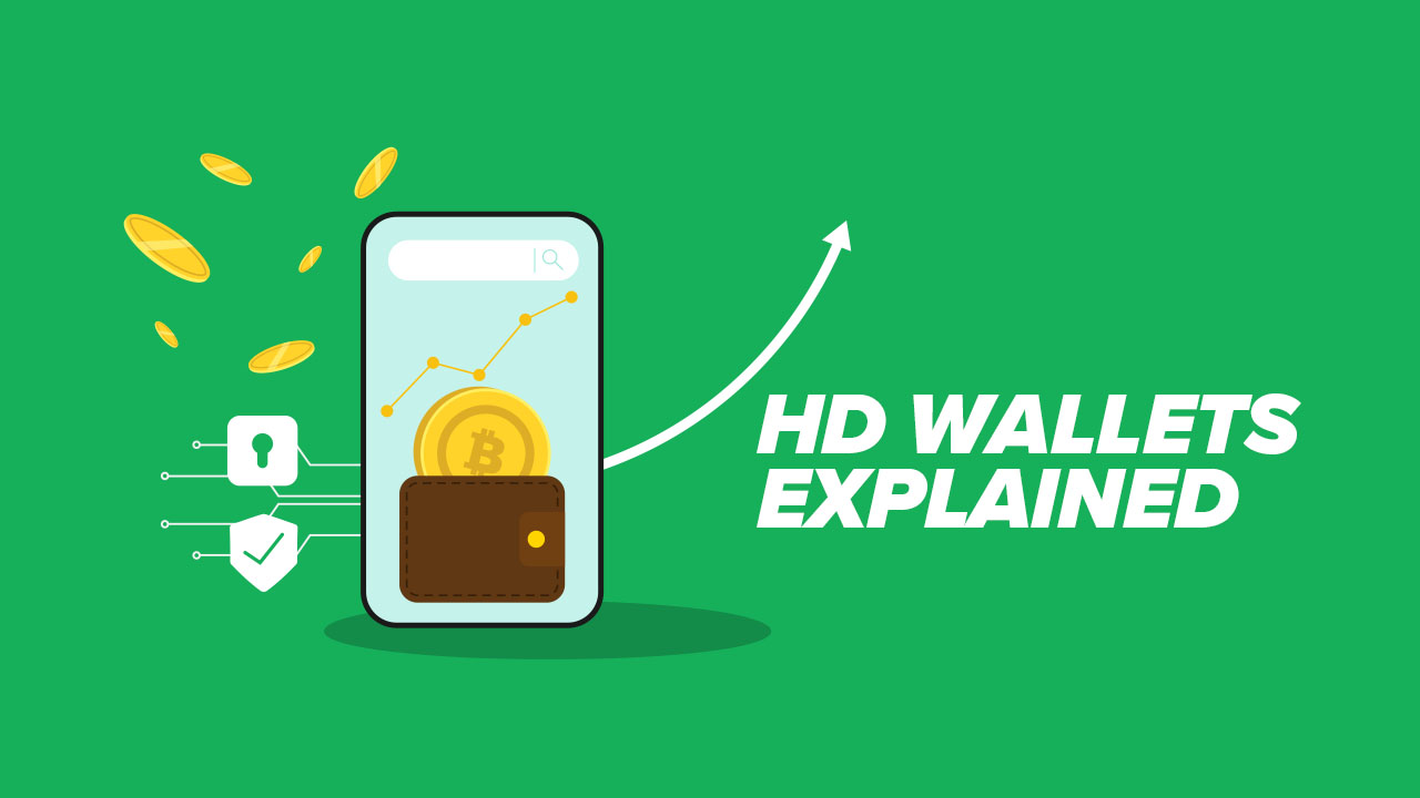 Everything You Need to Know About HD Wallets