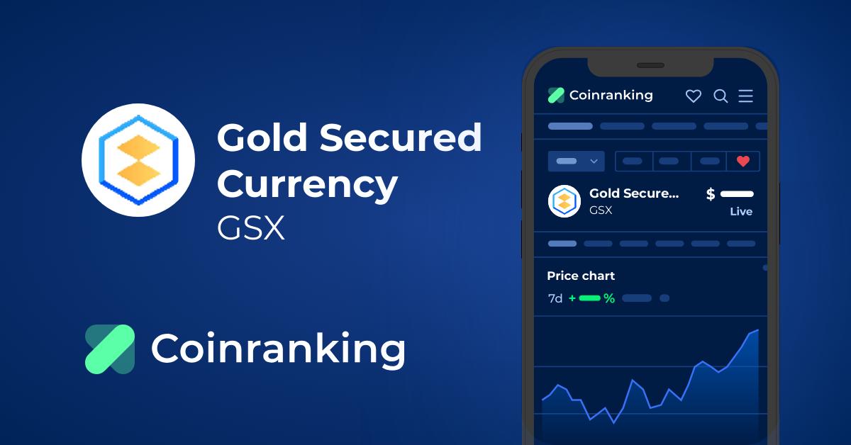 Gold Secured Currency Price Today - GSX Coin Price Chart & Crypto Market Cap