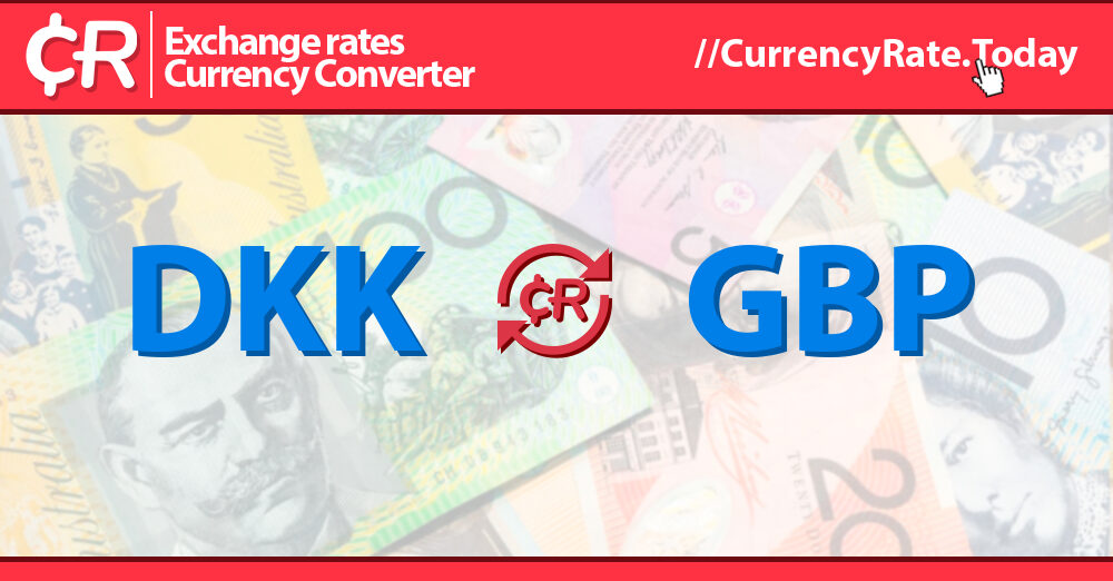 GBP to DKK | Convert British Pounds to Danish Kroner Exchange Rate