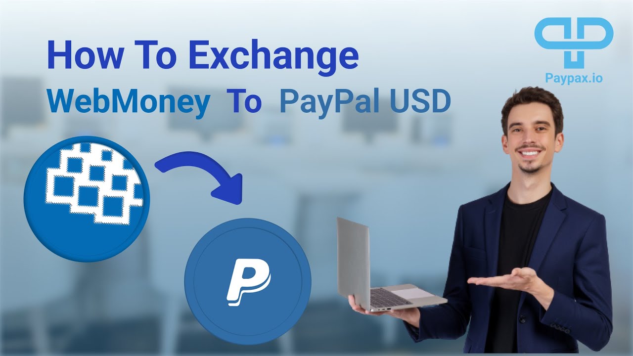 Exchange Webmoney WMZ to PayPal USD