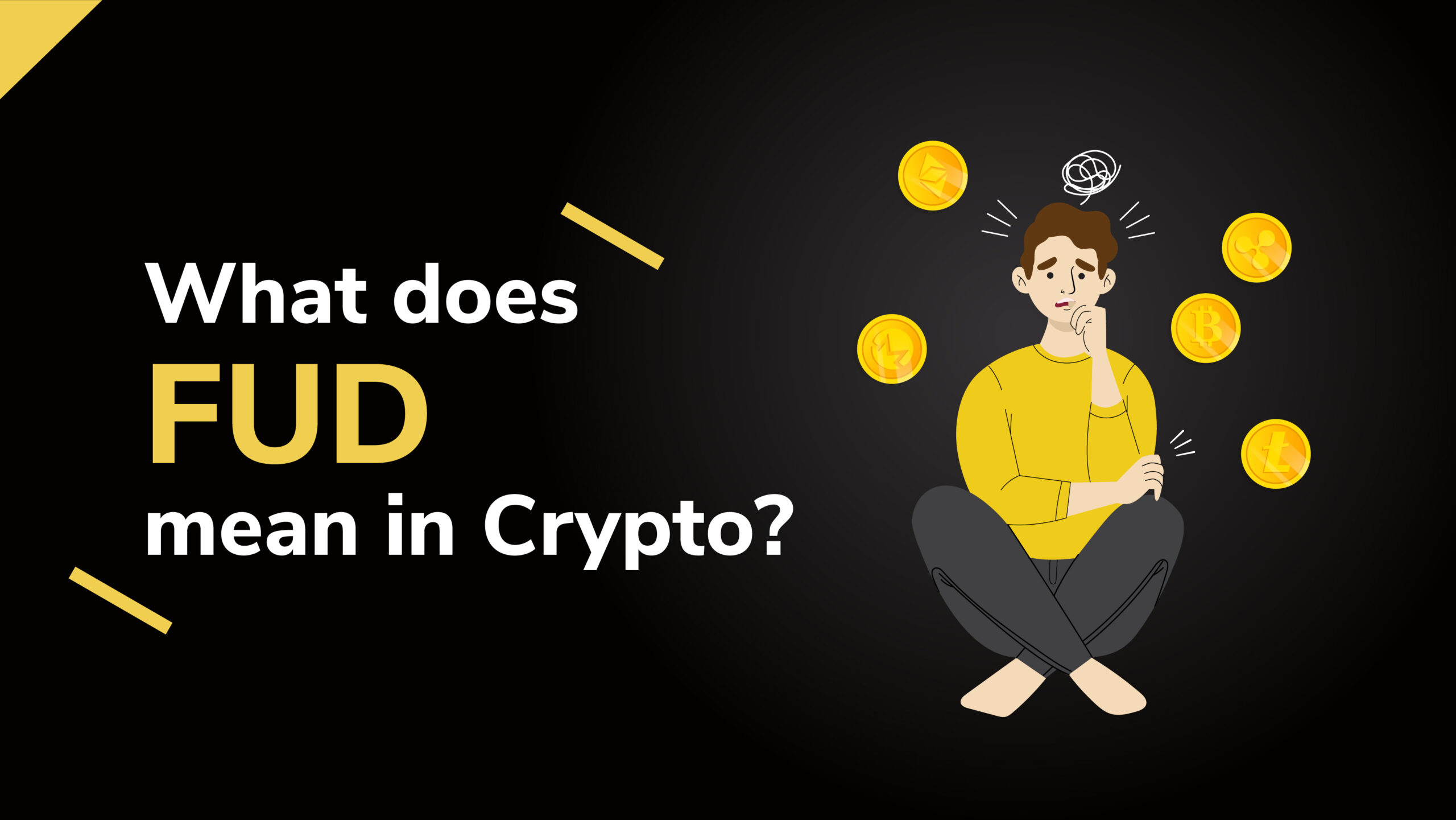 What Does FUD Mean in Crypto? How to Spot It and What to Do