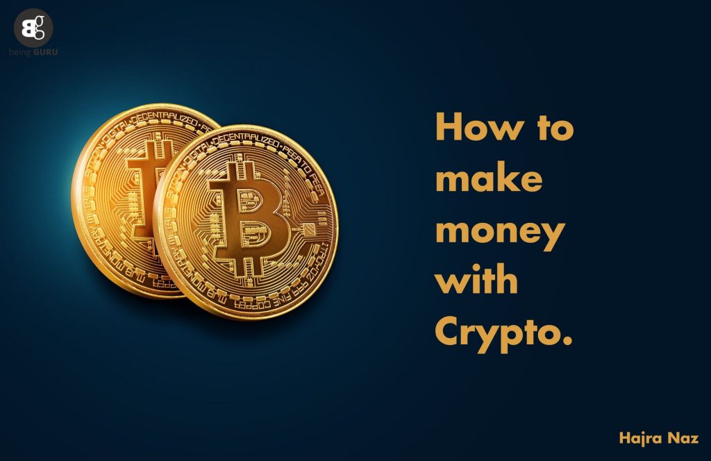 How To Make Money With Cryptocurrency: 8 Best Methods in 