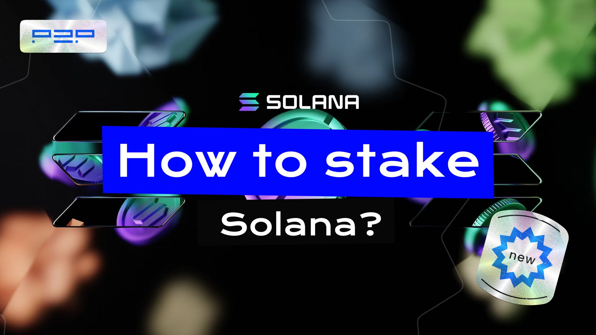 Best Solana Staking Rewards for Earn APY Staking SOL