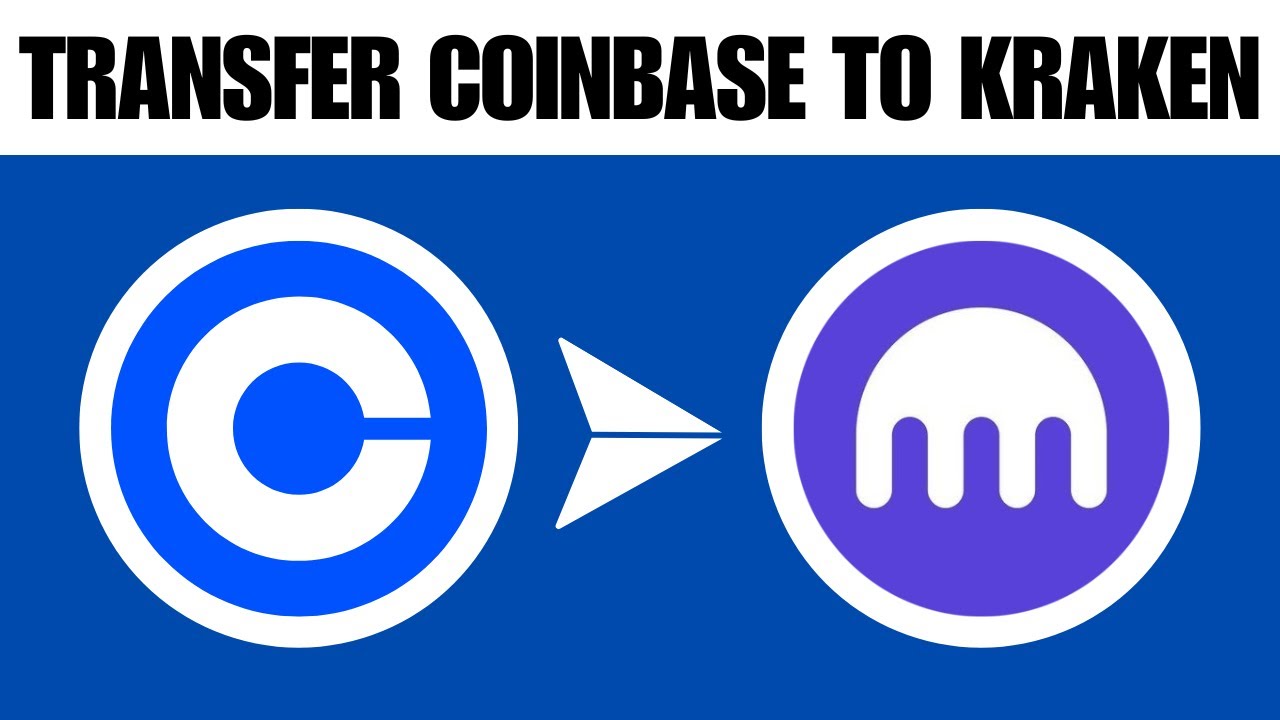 How To Transfer Bitcoin from Coinbase to Kraken And Vice Versa - CaptainAltcoin