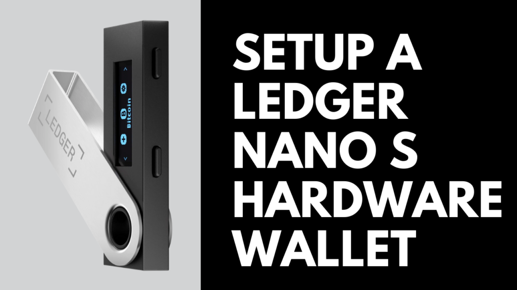 How to Set up and Use the Ledger Nano S - Easy Crypto