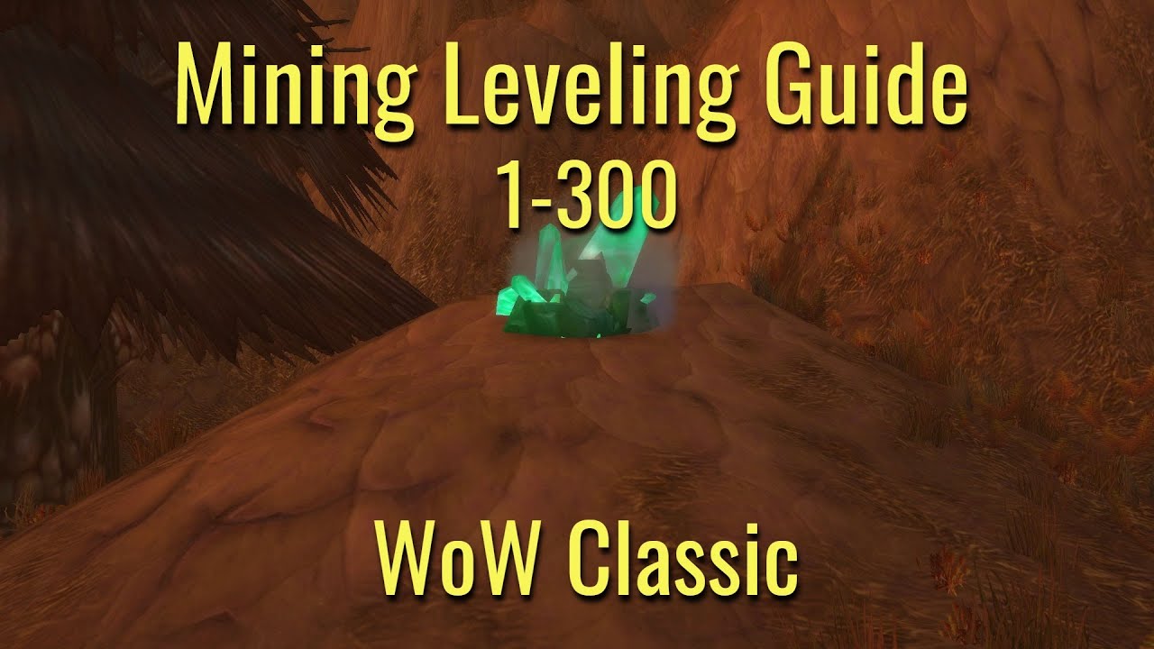 Classic WoW Mining Leveling Guide 