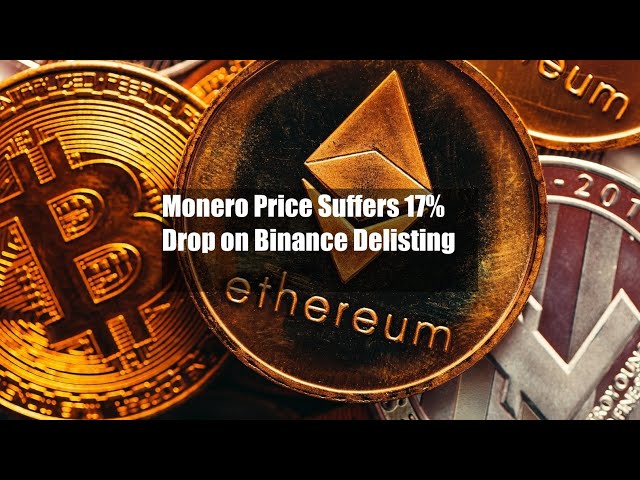 Monero sell-off alert: Binance sets date to delist XMR