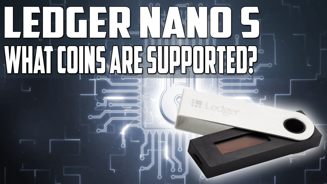 How Many Coins Can the Ledger Nano S Hold? - Crypto Head