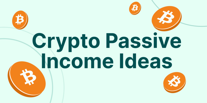 15 Best Ways to Earn Passive Crypto Income - hi