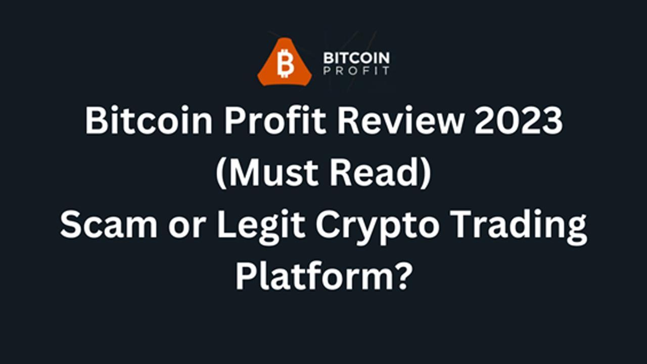 Bitcoin Profit Review: Is the Bitcoin Profit Legit, or a Scam? | Eclac