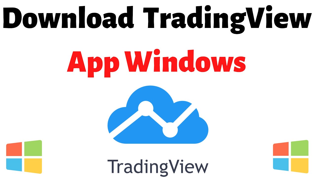 Download TradingView for PC / Windows / Computer