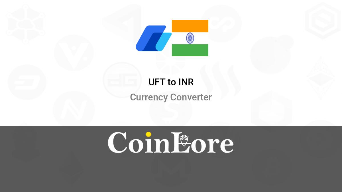 UFT Coin, Live Price Chart in INR, Historical Data